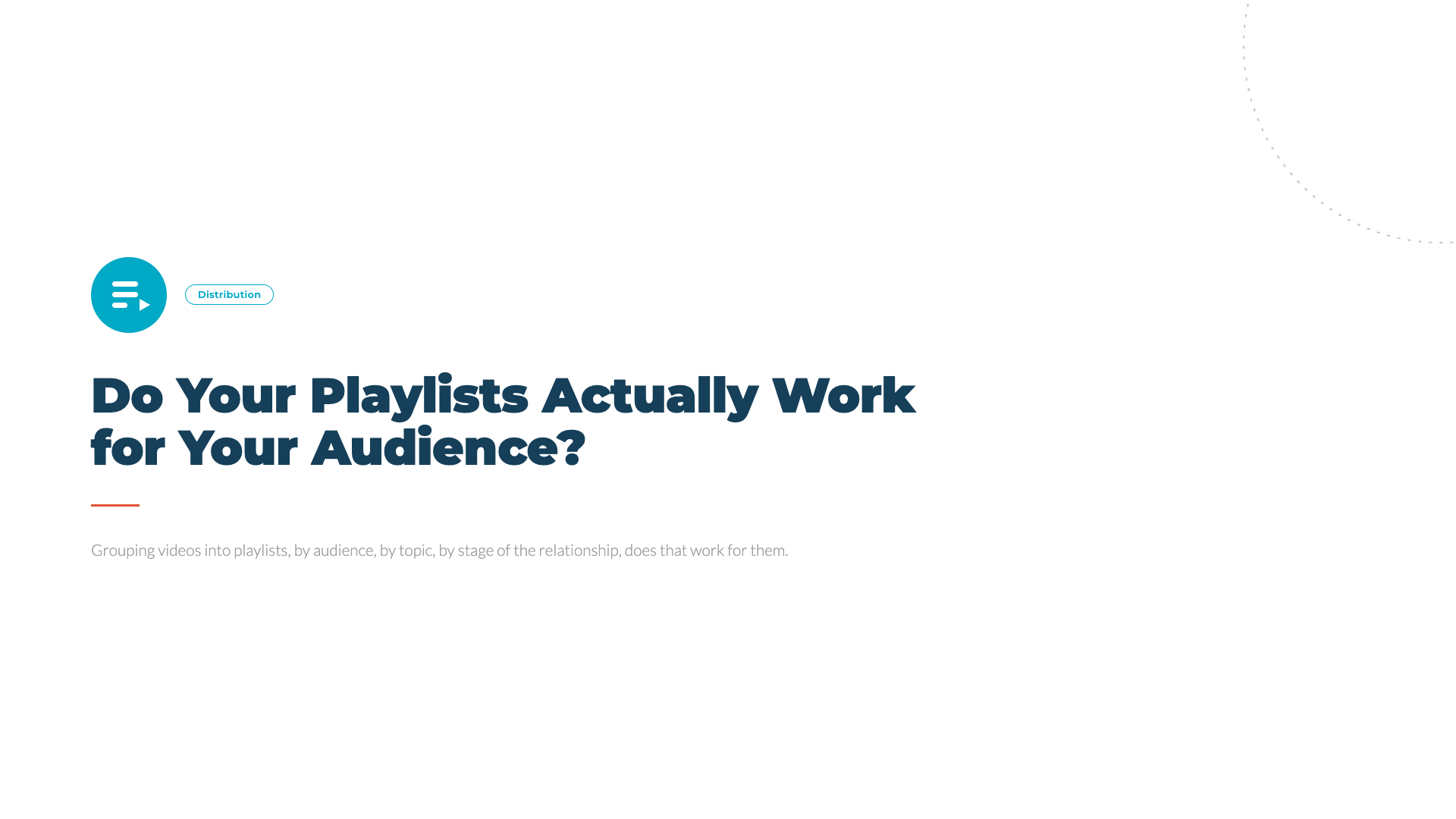 Seven Ways to Turn a Video Channel into a Working Communication Instrument
