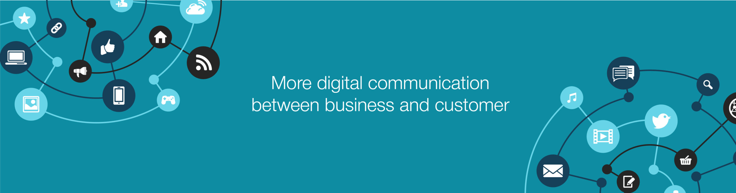 More digital communication between business and customer